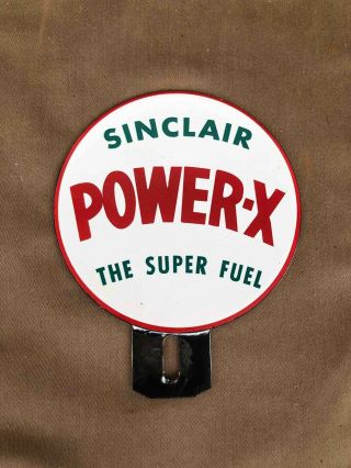 Sinclair Power - X Fuel Gasoline Porcelain License Plate Topper Oil Co.