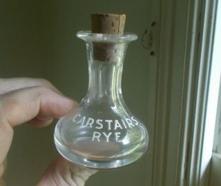 Carstairs Rye 3 " Miniature Sample Backbar Whiskey Bottle Early 1900 Pre Pro
