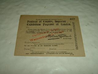 London Brighton & Sc S E & Chatham Festival Of Empire Exhibition Ticket 1911