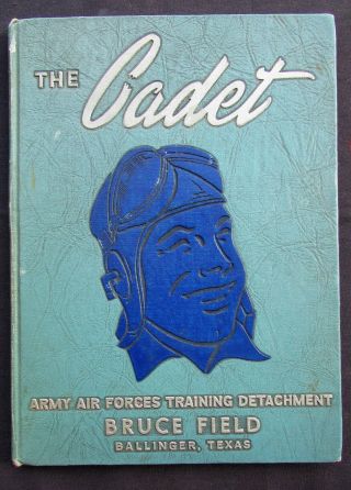 1943 The Cadet Yearbook Class 43 H Bruce Field - Ballinger,  Tx