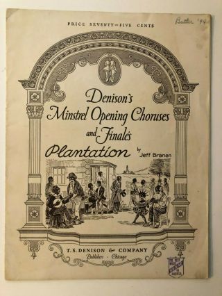 1922 Black Theme Sheet Music,  Denison Minstrels & W/ Black Caricature Cover