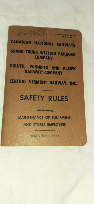 Canadian National Railways Safety Rules 1952 Book