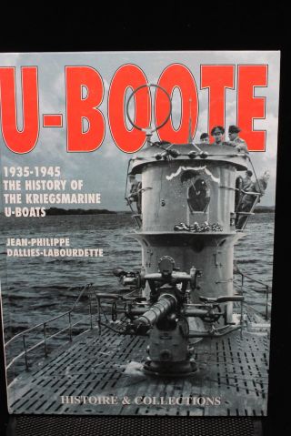 Ww2 German U Boote 1935 - 45 Kriegsmarine U - Boats H&c Reference Book