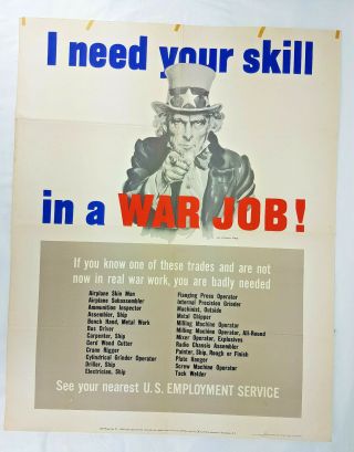 Rare 1943 Wwii Poster Of Uncle Sam By James Montgomery Flagg " I Need Your Skill "