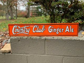 " Country Club Ginger Ale " Embossed Metal Advertising Sign (31.  5 " X 6 ")