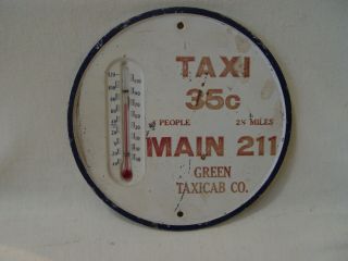 Vintage Green Taxicab Co.  Taxi 35 Cents Round Metal Advertising Thermometer