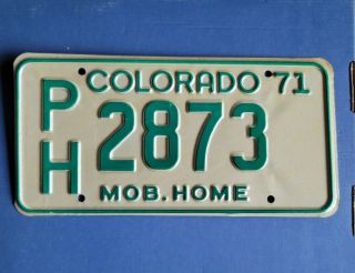 1971 Colorado Mobile Home License Plate Ph - 2873 Man Cave