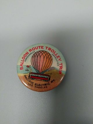 Vintage Los Angeles Pacific Electric Pinback Button Air Balloon Travel Q7