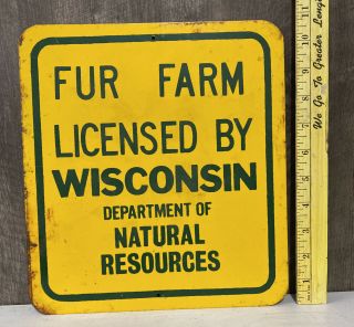 Vintage Fur Farm Metal Sign Dept Of Natural Resources Animals Farm Gas Oil