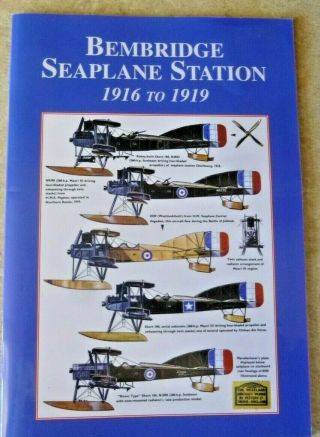 Bembridge Seaplane Station 1916 To 1919