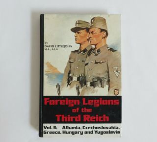 Foreign Legions Of The Third Reich,  Vol.  3 By Littlejohn.  Numbered & Signed.