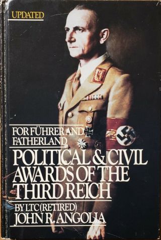 For Führer And Fatherland: Political & Civil Awards Of The Third Reich,  2nd Ed