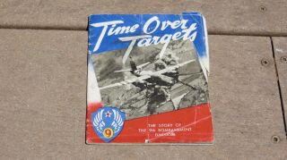 Ww2 Usaaf 9th Us Army Air Force Time Over Targets Unit History Booklet