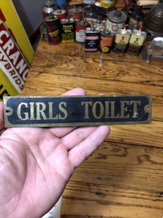 Vintage Brass Girls Toilet Sign Restroom Bathroom School Gas Station Country