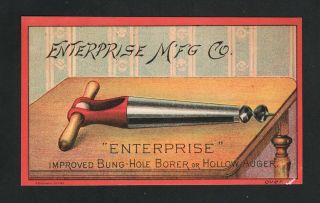 Scarce 1800s Trade Card - Enterprise Mfg Co - Bung Hole Borer