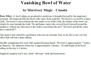 Vanishing Bowl of Water - Bowl - Tray - Cloth Fake - Morrissey Magic Canada - v.  FINE - Af 3