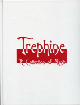 Trephine By Richard Bartram Jr - H/c 182 Pages (magic Tricks) Rare