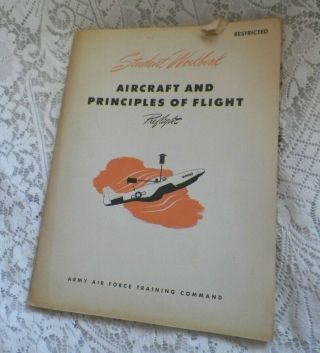 1944 Wwii Military Aircraft And Principles Of Flight Restricted Student Workbook