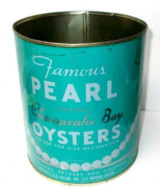 Vintage Famous Pearl Brand Chesapeake Bay Oysters 1 Gallon Can