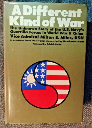 Saco History " A Different Kind Of War " By Vice Admiral Miles Ww2 Book : China
