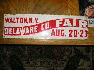 Vintage Walton York Delaware County Fair Tin Sign - Walton Ny Memorabilia