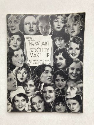 Vintage 1931 " The Art Of Society Make Up " By Max Factor 48 Page Brochure