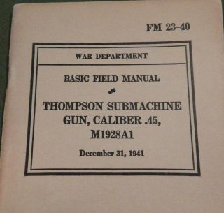 Wwii U.  S.  Army,  Thompson Submachine Gun,  1941 Dated War Department Field Book