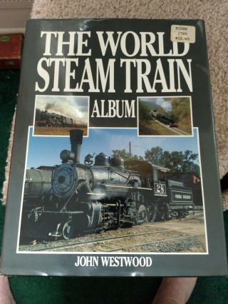 " The World Steam Train Album " By John Westwood (1993,  Hardcover)