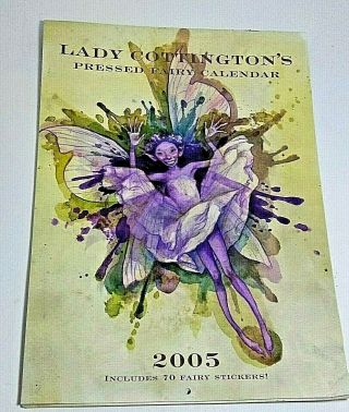 Lady Cottington’s Pressed Fairy Calendar 2005 Includes 70 Fairy Stickers