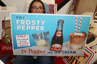 Vintage C.  1960 Dr Pepper & Ice Cream Try Frosty Pepper Soda Pop 25 " Sign