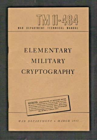 2 Vintage Wwii War Dept.  Technical Manuals Cryptography Tm11 - 484 & Tm11 - 485