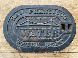 Old San Francisco Water Dept.  Golden Gate Meter Box Ford Meter Cover - Cast Iron