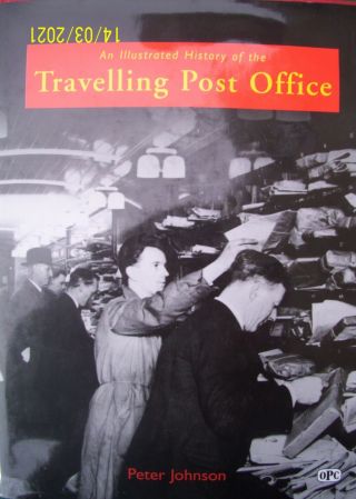 An Illustrated History Of The Travelling Post Office