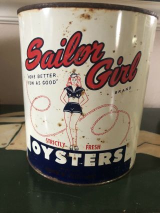 Vintage Sailor Girl One Gallon Oyster Can.  Marked Nj 210