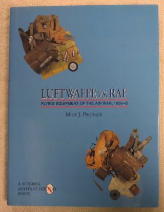 Book Luftwaffe Vs Raf Flying Equipment Of The Air War 1939 1945 Ww2 Reference