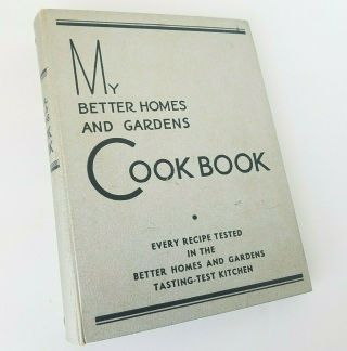 My Better Homes And Gardens Cookbook Hardcover Vintage 1935 3 Ring Binder