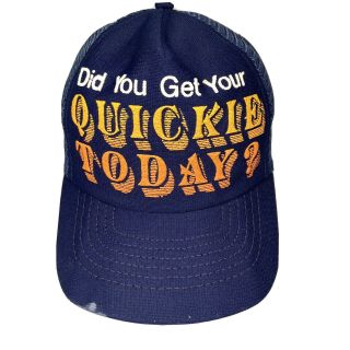 Vintage Did You Get Your Quickie Today Mesh Trucker Hat