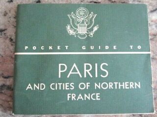 Pocket Guide To Paris And Cities Of Northern France - War Department 1944 - E8h - 4