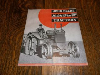 Vintage John Deere Models " Ar " And " Br " Tractors Brochure,  1937