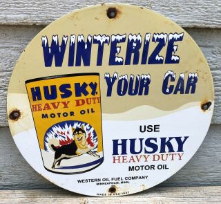 Vintage 1947 Husky Gasoline Porcelain Gas Oil Sign Pump Plate Winterize Your Car