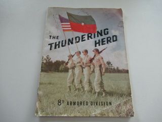 Wwii " The Thundering Herd " (8th Armored Division) Pictorial Book