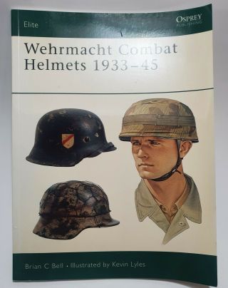 Wwii German Helmet Wehrmacht (army) Combat Helmets 1933 - 1945 Book