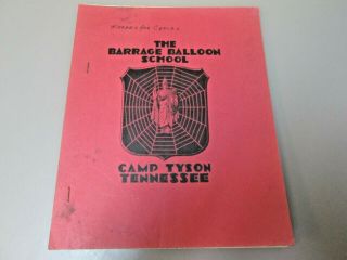 (n) 1942 The Barrage Balloon School - Camp Tyson Tennessee: Winches And Cables