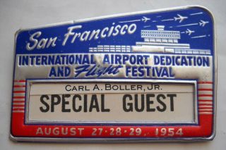 Vintage 1954 San Francisco International Airport Dedication Festival Guest Badge