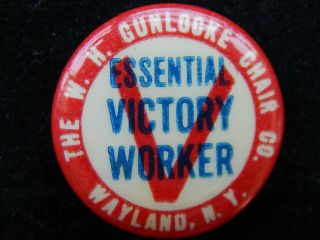 Wwii Essential Victory Worker W.  H.  Gunlocke Chair Co Celluloid Pinback