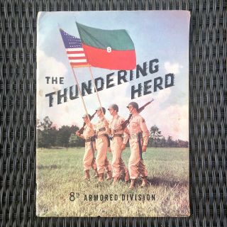 Wwii The Thundering Herd 8th Armored Division Pictorial History