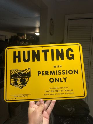 Vintage Ohio Division Of Wildlife Hunting With Permission Only Sign Advertising