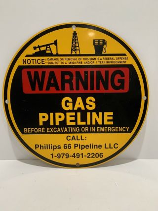 Phillips 66 Warning Gas Pipeline 12” Sign