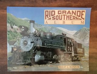 Rio Grande Southern Album By Philip A Ronfor (400)