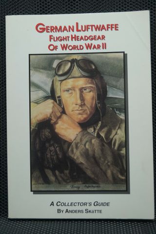 Ww2 German Luftwaffe Flight Headgear Of Ww2 Book